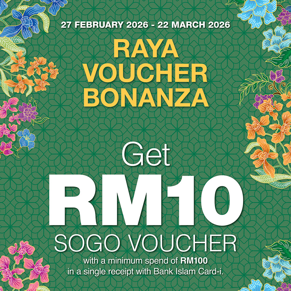 SOGO x Bank Islam Raya Voucher Bonanza